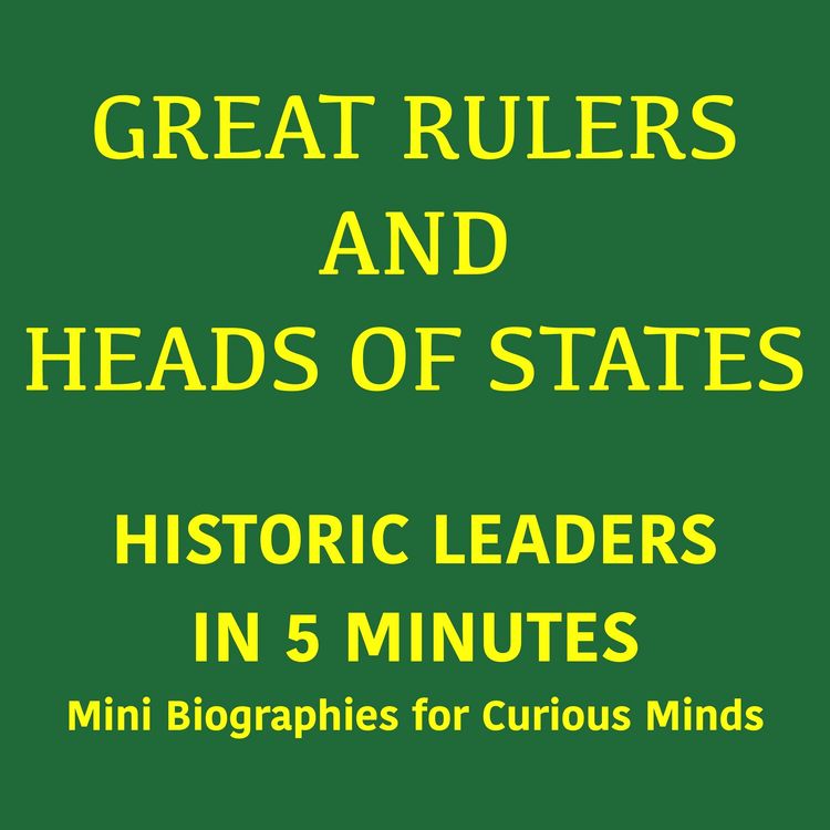 Produktbild: Great Rulers and Heads of States &ndash; Historic Leaders in 5 Minutes