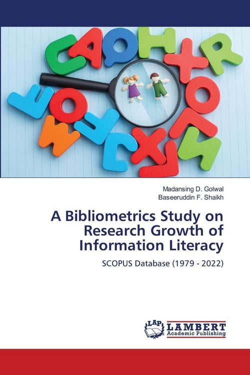 Produktbild: A Bibliometrics Study on Research Growth of Information Literacy