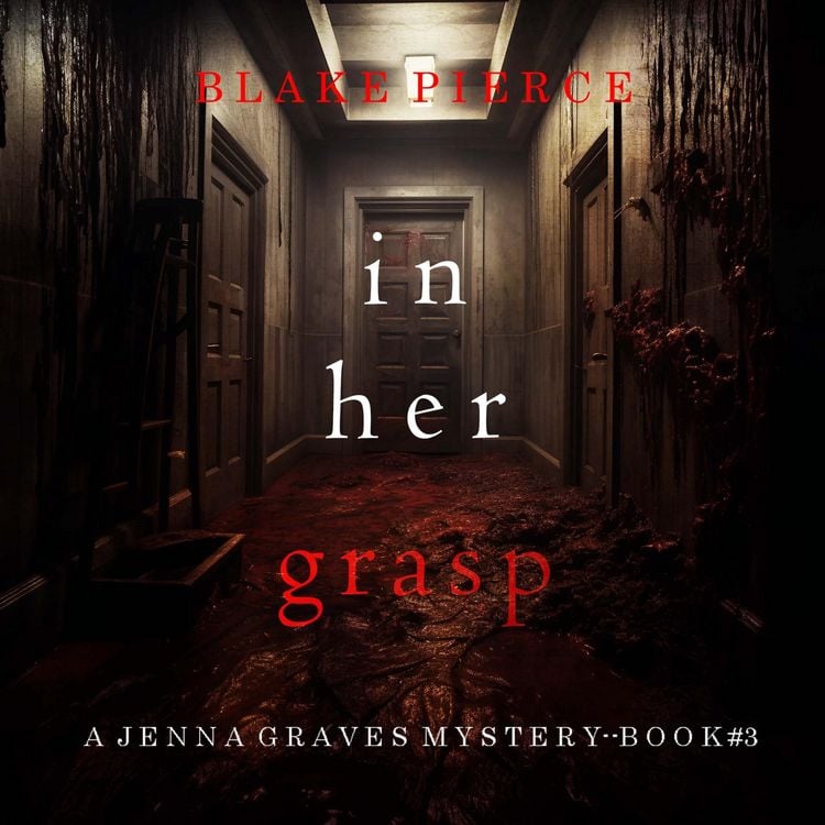Produktbild: In Her Grasp (A Jenna Graves Suspense Thriller&mdash;Book 3)