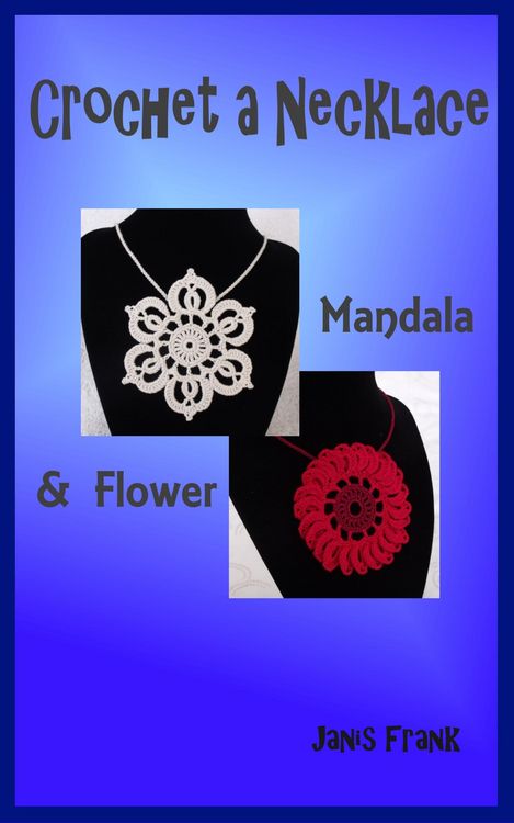 Produktbild: Crochet a Necklace: Mandala & Flower