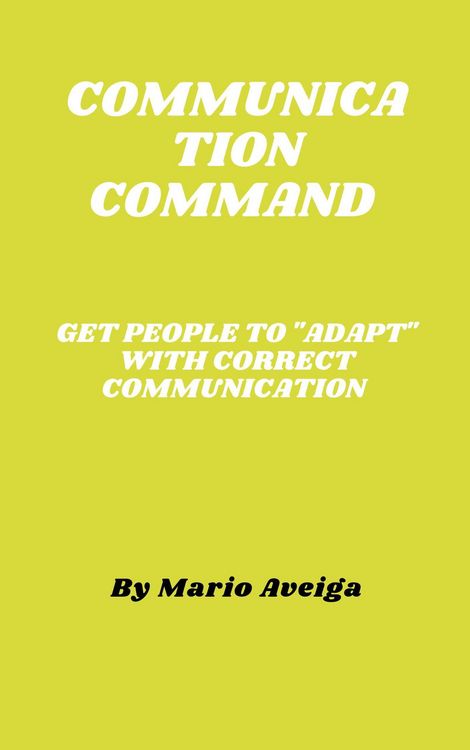Produktbild: Communication Command & Get People to "Adapt" With Correct Communication