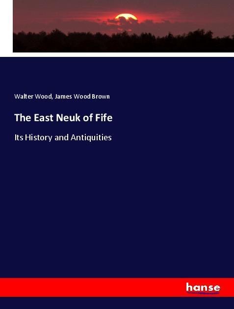 Produktbild: The East Neuk of Fife