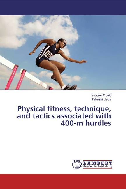 Produktbild: Physical fitness, technique, and tactics associated with 400-m hurdles