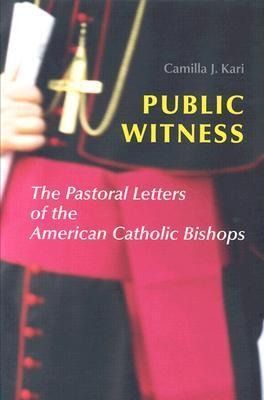 Produktbild: Public Witness: The Pastoral Letters of the American Catholic Bishops