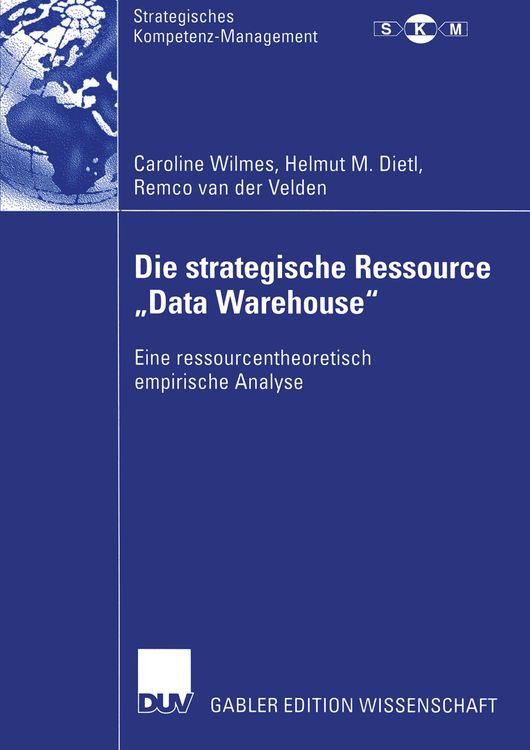 Produktbild: Die strategische Ressource &bdquo;Data Warehouse&ldquo;