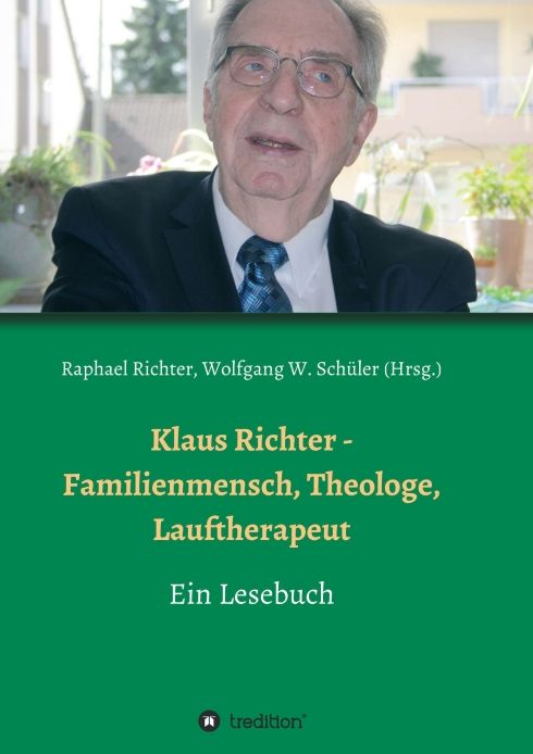 Produktbild: Klaus Richter - Familienmensch, Theologe, Lauftherapeut