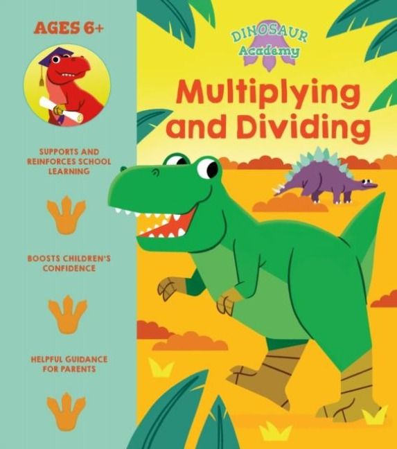 Produktbild: Regan, L: Dinosaur Academy: Multiplying and Dividing