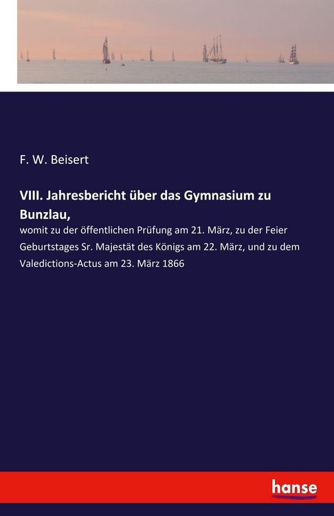 Produktbild: VIII. Jahresbericht &uuml;ber das Gymnasium zu Bunzlau,