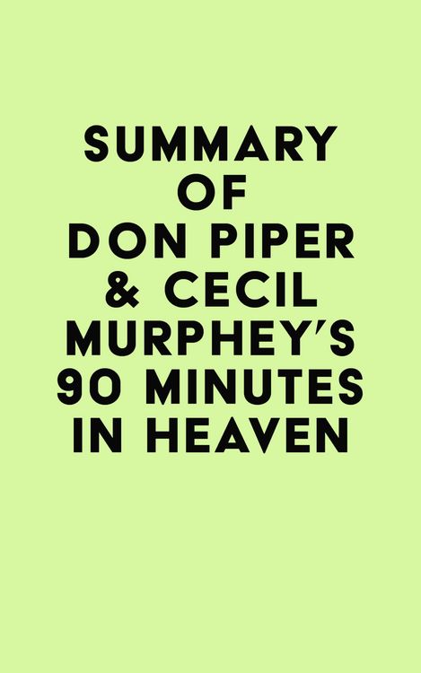 Produktbild: Summary of Don Piper & Cecil Murphey's 90 Minutes in Heaven