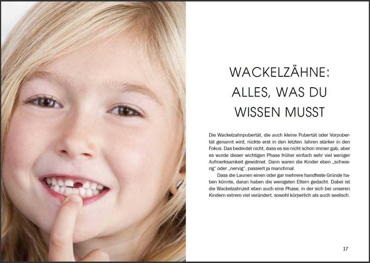 Nicht mehr klein und noch nicht groß: Der liebevolle Ratgeber für die Wackelzahnpubertät. Mit Tipps von der Kinderzahnärztin und Erfahrungsberichten v