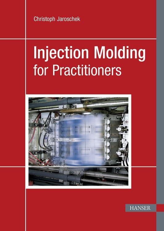 Produktbild: Injection Molding for Practitioners
