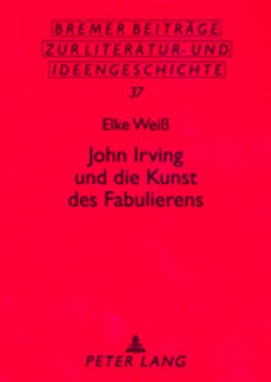 Bild vom Artikel John Irving und die Kunst des Fabulierens vom Autor Elke Weiss