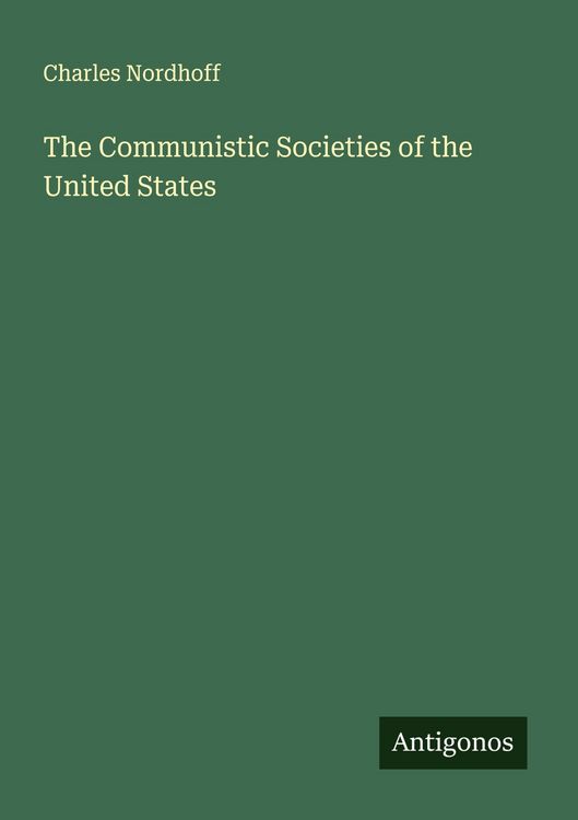 Produktbild: The Communistic Societies of the United States