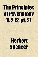 Produktbild: The Principles of Psychology V. 2 (2, PT. 2)
