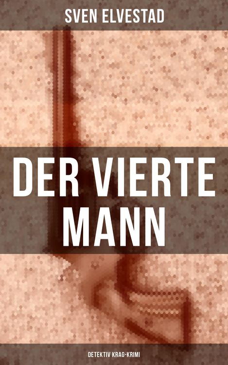 Produktbild: Der vierte Mann: Detektiv Krag-Krimi