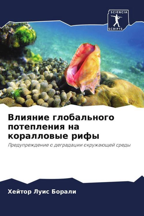Produktbild: Vliqnie global'nogo potepleniq na korallowye rify