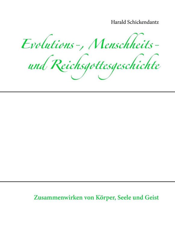 Produktbild: Evolutions-, Menschheits- und Reichsgottesgeschichte