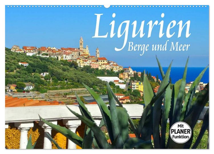 Produktbild: Ligurien - Berge und Meer (Wandkalender 2026 DIN A2 quer), CALVENDO Monatskalender