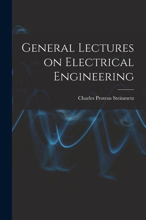 Produktbild: General Lectures on Electrical Engineering