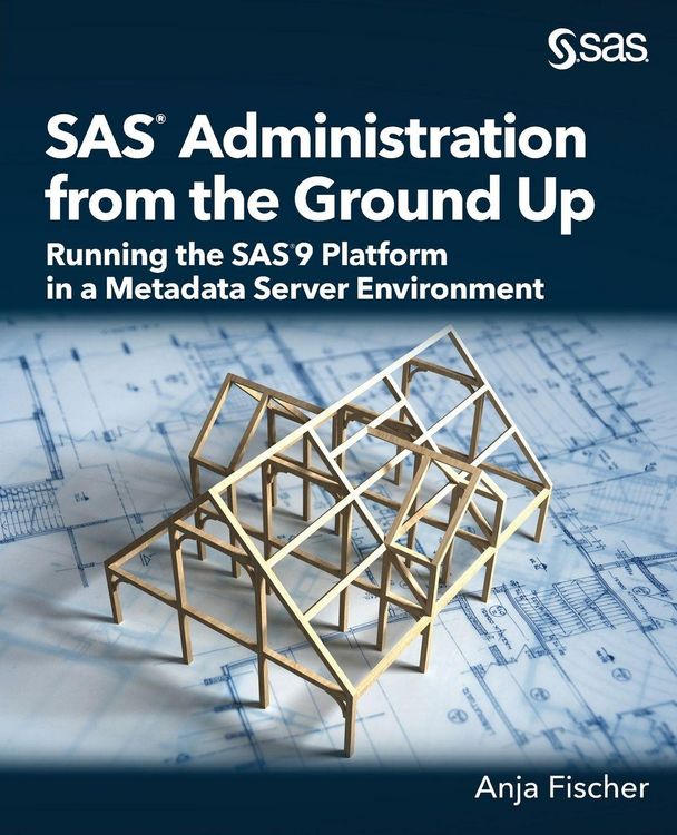 Produktbild: SAS Administration from the Ground Up