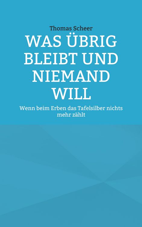 Produktbild: Was &uuml;brig bleibt und niemand will
