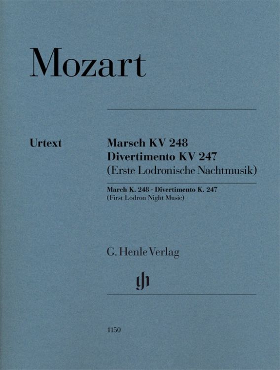 Produktbild: Wolfgang Amadeus Mozart - Marsch KV 248 &middot; Divertimento KV 247 (Erste Lodronische Nachtmusik)