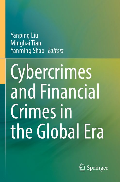 Produktbild: Cybercrimes and Financial Crimes in the Global Era