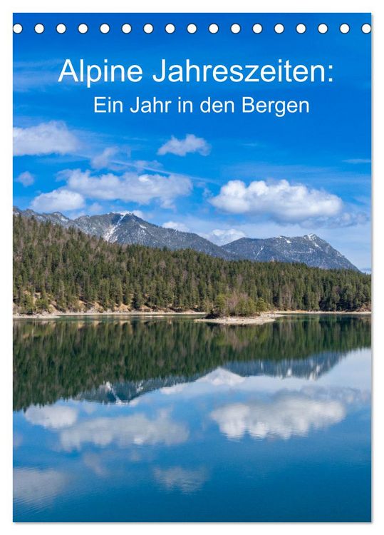 Produktbild: Alpine Jahreszeiten: Ein Jahr in den Bergen (Tischkalender 2026 DIN A5 hoch), CALVENDO Monatskalender