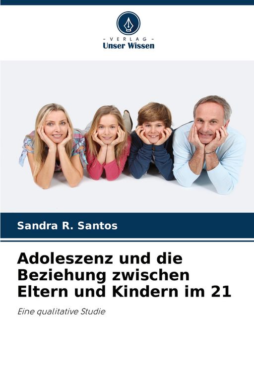 Produktbild: Adoleszenz und die Beziehung zwischen Eltern und Kindern im 21
