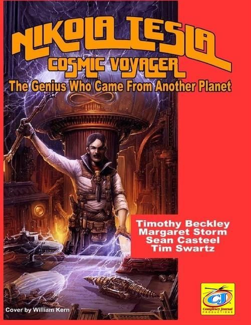 Produktbild: Nikola Tesla: Cosmic Voyager: The Genius Who Came From Another Planet