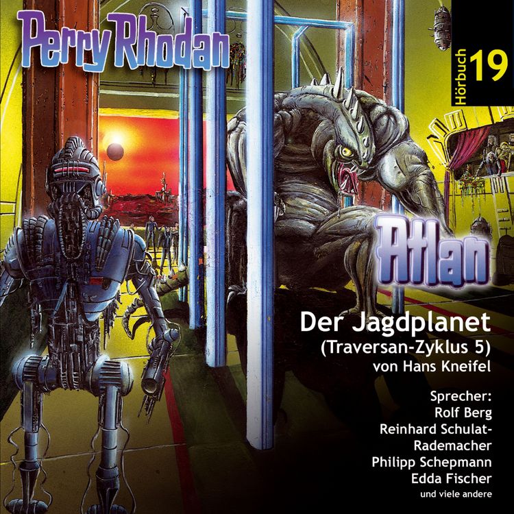 Produktbild: Atlan Traversan-Zyklus 05: Der Jagdplanet