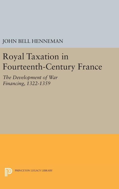 Produktbild: Royal Taxation in Fourteenth-Century France