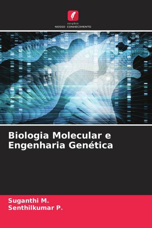 Produktbild: Biologia Molecular e Engenharia Gen&eacute;tica
