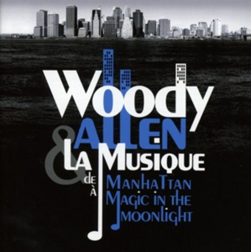 Produktbild: Woody Allen & la musique de Magic in the Moonlight