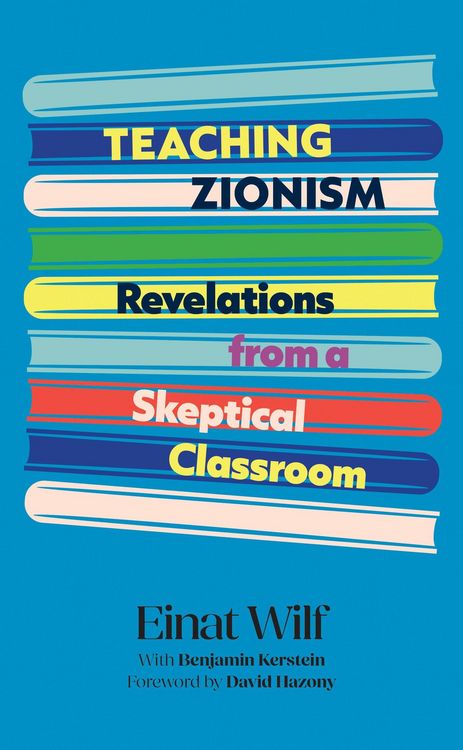 Produktbild: Teaching Zionism: Revelations from a Skeptical Classroom