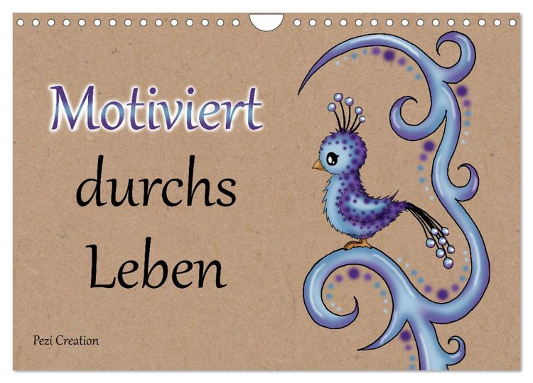 Produktbild: Motiviert durchs Leben (Wandkalender 2026 DIN A4 quer), CALVENDO Monatskalender