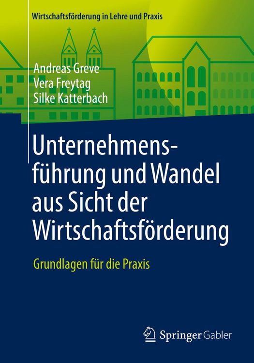 Produktbild: Unternehmensf&uuml;hrung und Wandel aus Sicht der Wirtschaftsf&ouml;rderung