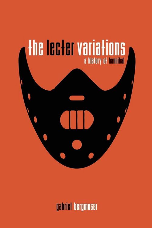 Produktbild: The Lecter Variations - A History of Hannibal
