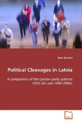 Produktbild: Skuland, B: Political Cleavages in Latvia