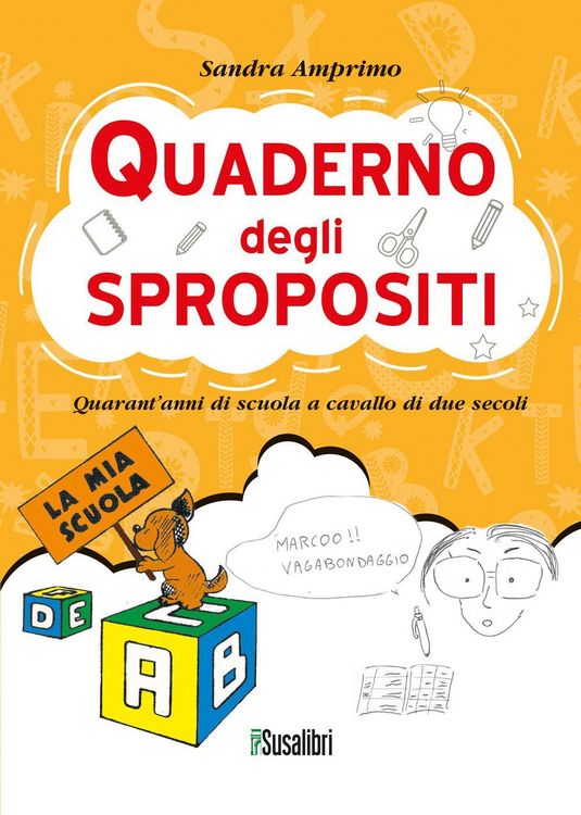 Produktbild: Quaderno degli spropositi. Quarant'anni di scuola a cavallo di due secoli