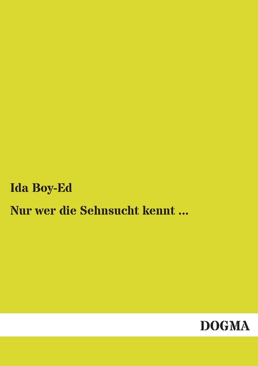 Produktbild: Nur wer die Sehnsucht kennt ...