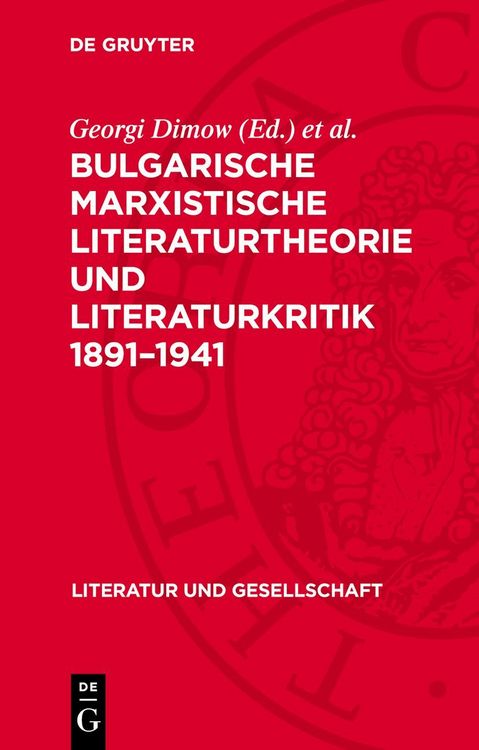 Produktbild: Bulgarische marxistische Literaturtheorie und Literaturkritik 1891&ndash;1941