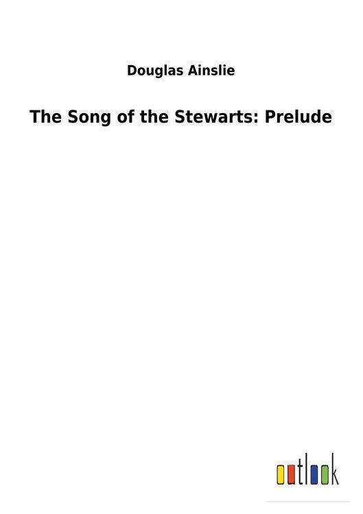 Produktbild: The Song of the Stewarts: Prelude