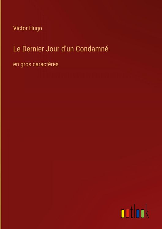 Produktbild: Le Dernier Jour d'un Condamn&eacute;
