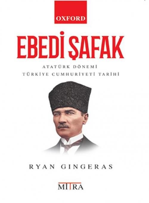 Produktbild: Ebedi Safak - Atat&uuml;rk D&ouml;nemi T&uuml;rkiye Cumhuriyeti Tarihi