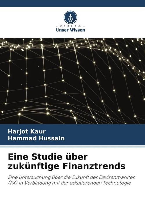 Produktbild: Eine Studie &uuml;ber zuk&uuml;nftige Finanztrends