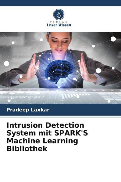 Produktbild: Intrusion Detection System mit SPARK'S Machine Learning Bibliothek