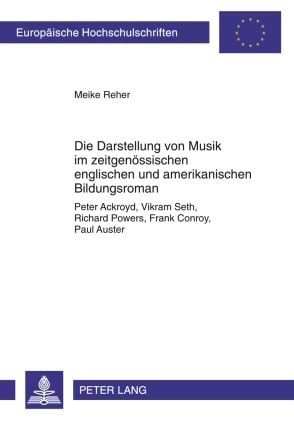 Produktbild: Die Darstellung von Musik im zeitgenoessischen englischen und amerikanischen Bildungsroman