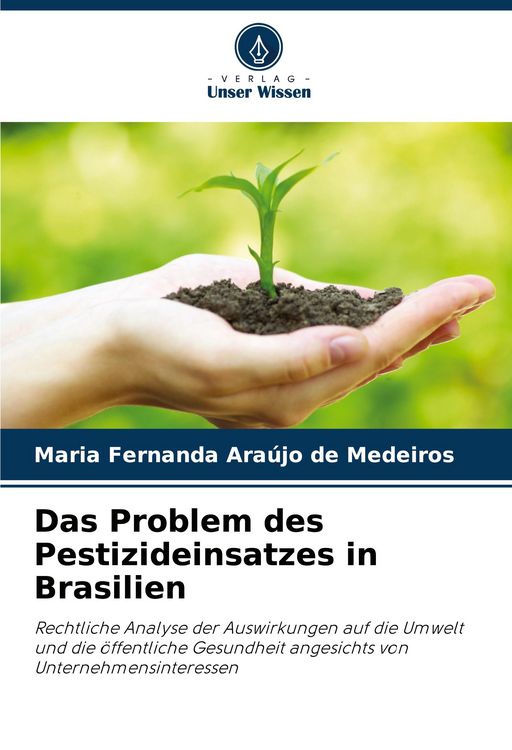 Produktbild: Das Problem des Pestizideinsatzes in Brasilien