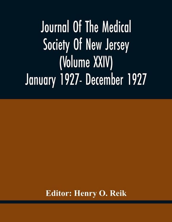 Produktbild: Journal Of The Medical Society Of New Jersey (Volume Xxiv) January 1927- December 1927